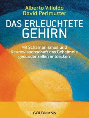 cover image of Das erleuchtete Gehirn